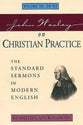 Standard Sermons in Modern English #03: John Wesley on Christian Practice