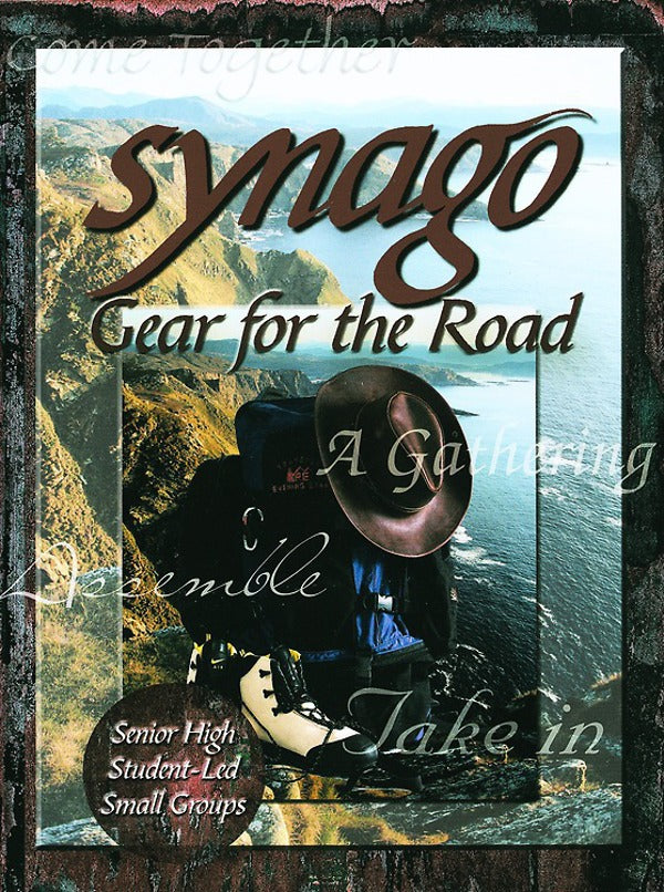 Gear For the Road (Leader Guide) (Synago Small-group Resources Series)