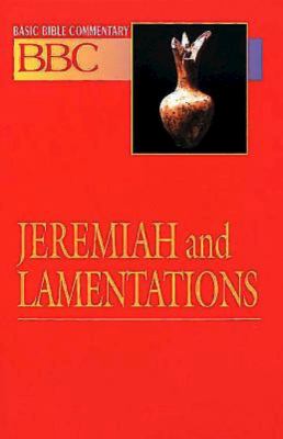 Jeremiah and Lamentations (#13 in Basic Bible Commentary Series)