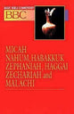 Micah, Nahum, Habbakuk, Zephaniah, Haggai, Zechariah and Malachi (#16 in Basic Bible Commentary Series)