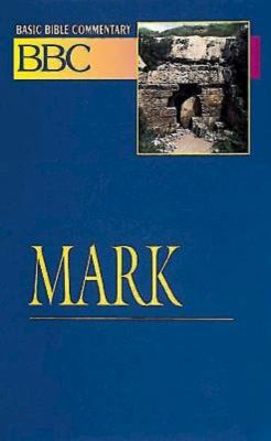 Mark (#18 in Basic Bible Commentary Series)