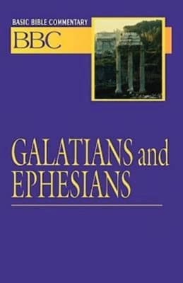 Galatians and Ephesians (#24 in Basic Bible Commentary Series)