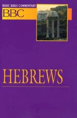 Hebrews (#27 in Basic Bible Commentary Series)