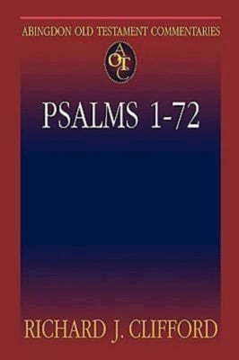 Psalms 1-72 (Abingdon Old Testament Commentaries Series)