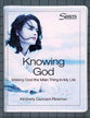 Sisters: Knowing God (Bible Study For Women Kit) (Sisters Bible Study For Women Series)