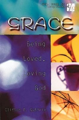 Grace (20/30 Bible Study For Young Adults Series)