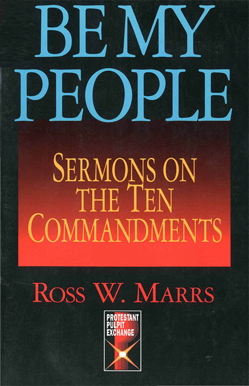 Be My People (Protestant Pulpit Exchange Series)