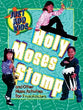 Just Add Kids: Holy Moses Stomp (With Audio Cd)