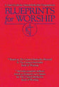 Blueprints For Worship