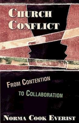Church Conflict: From Conflict to Collaboration