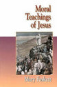 Jesus Collection: Moral Teachings of Jesus