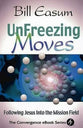 Unfreezing Moves (The Convergence Series)