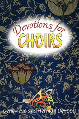 Devotions For Choirs