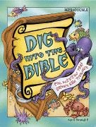 Dig Into the Bible