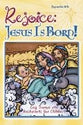Rejoice: Jesus is Born!