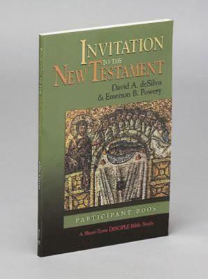 Invitation to the New Testament (Participant's Book) (Disciple Short-term Studies Series)