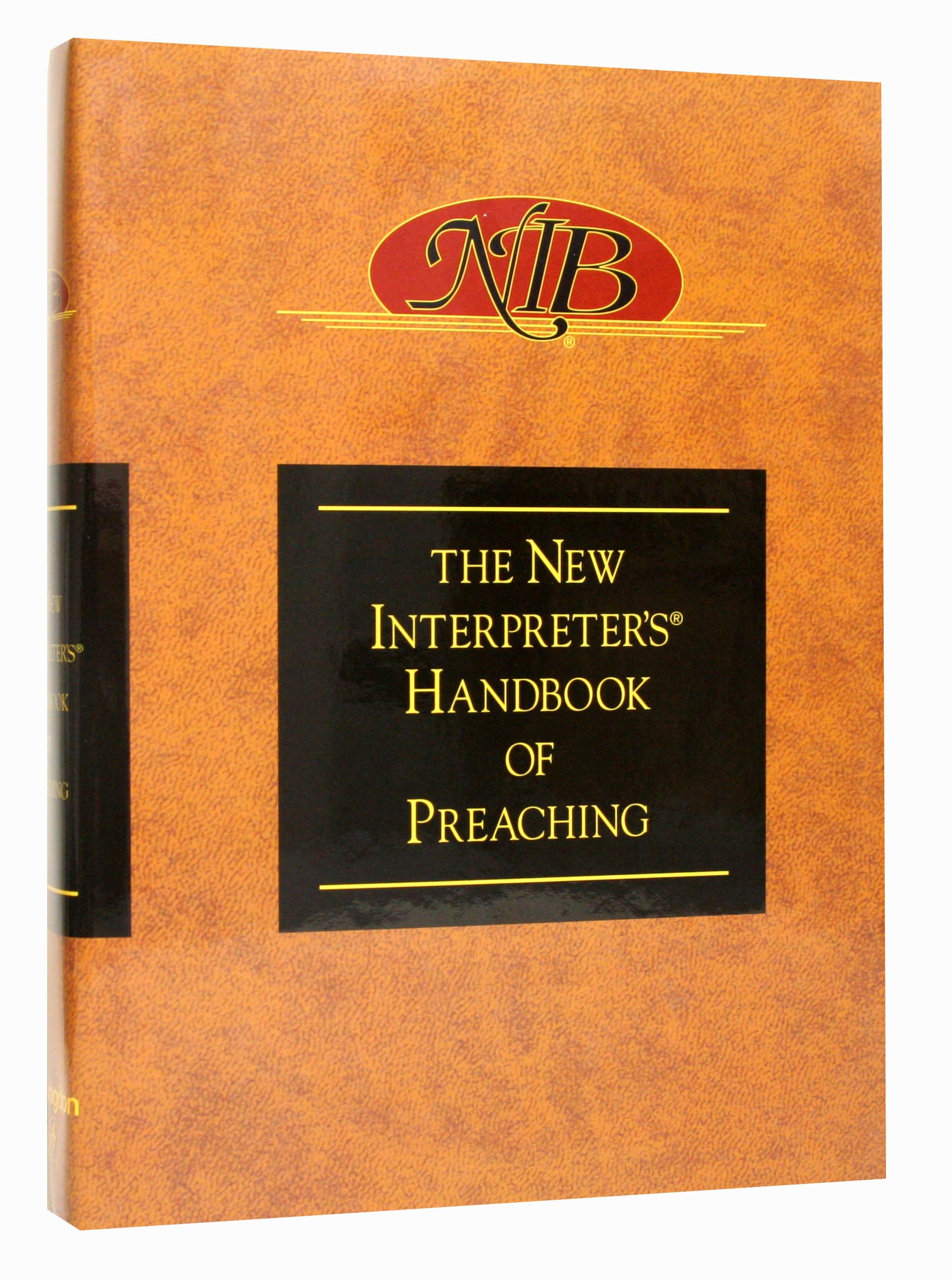 The New Interpreter's Handbook of Preaching