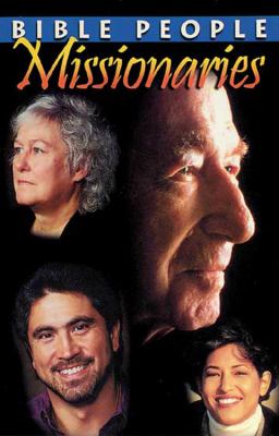 Missionaries (Bible People Study Series)