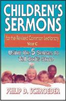 Children's Sermons For the Revised Common Lectionary Year C