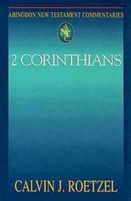 2 Corinthians (Abingdon New Testament Commentaries Series)