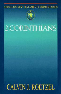 2 Corinthians (Abingdon New Testament Commentaries Series)