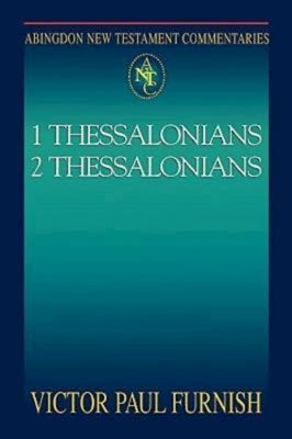 1&2 Thessalonians (Abingdon New Testament Commentaries Series)
