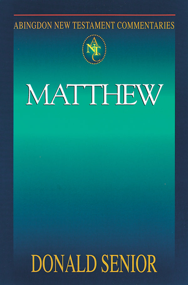 Matthew (Abingdon New Testament Commentaries Series)
