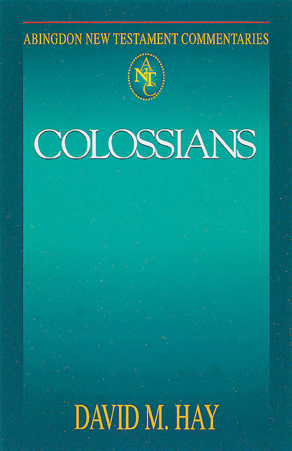 Colossians (Abingdon New Testament Commentaries Series)
