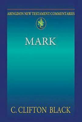 Mark (Abingdon New Testament Commentaries Series)