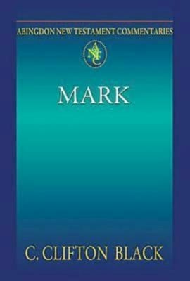 Mark (Abingdon New Testament Commentaries Series)