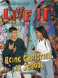 Being Christian At School Leader's Guide (Reproducible) (Live It! Series)