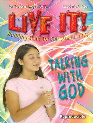 Talking With God (Live It! Series)