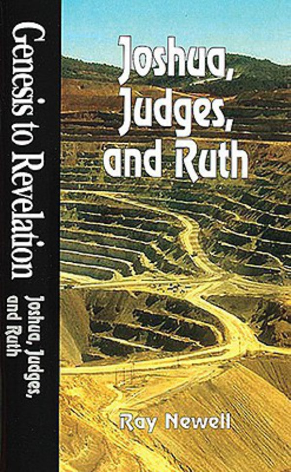 Joshua, Judges, Ruth (Student Book) (Genesis To Revelation Series)