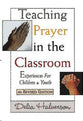 Teaching Prayer in the Classroom (2003)