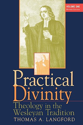 Practical Divinity Volume One