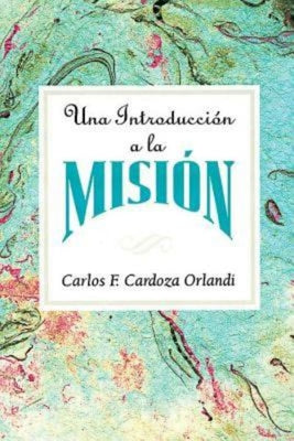 Introduccion a La Mision Aeth, Una (Spanish)