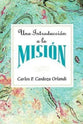 Introduccion a La Mision Aeth, Una (Spanish)