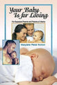 Your Baby is For Loving