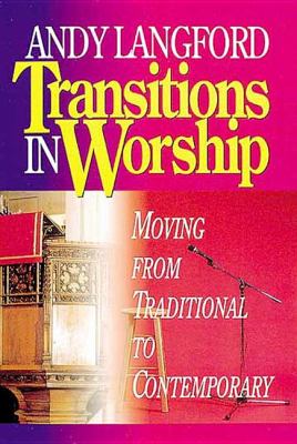 Transitions in Worship