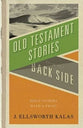 Old Testament Stories From the Back Side