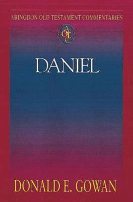 Daniel (Abingdon Old Testament Commentaries Series)