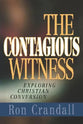 The Contagious Witness