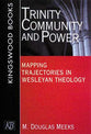 Trinity, Community, and Power