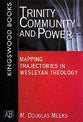 Trinity, Community, and Power