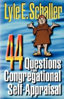 44 Questions For Congregational Self-Appraisal