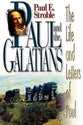 Paul and the Galatians (The Life And Letters Of Paul Series)