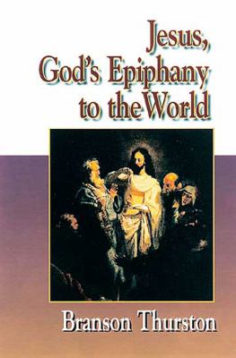 Jesus Collection: Jesus, God's Epiphany to the World
