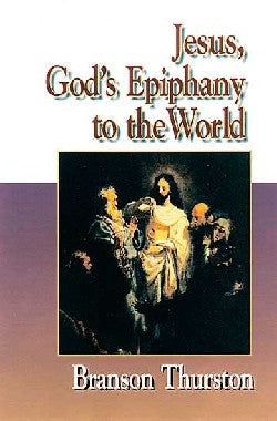 Jesus Collection: Jesus, God's Epiphany to the World
