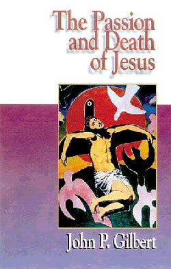 Jesus Collection: The Passion and Death of Jesus