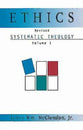 Systematic Theology #01: Ethics (2002)